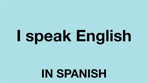 i only speak english in spanish translate